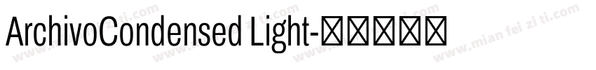 ArchivoCondensed Light字体转换